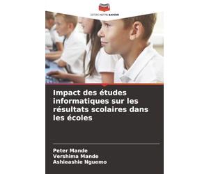 Impact des études informatiques sur les résultats scolaires dans les écoles