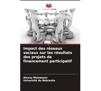 Impact des réseaux sociaux sur les résultats des projets de financement participatif