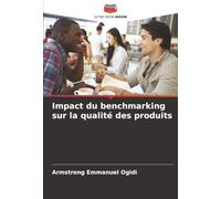 Impact du benchmarking sur la qualité des produits