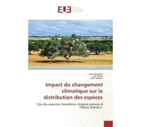 Impact du changement climatique sur la distribution des espèces - Said Moukrim - Universitaires Europeennes - broché - Livre