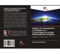 Impact Du Changement Climatique Sur L'hydrologie Du Gange-Brahmapoutre Meghna