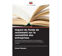 Impact du fonds de roulement sur la rentabilité des entreprises