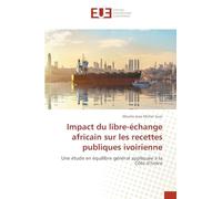 Impact du libre-échange africain sur les recettes publiques ivoirienne