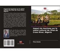 Impact Du Tourisme Sur Le Statut Culturel De L'état De Cross River, Nigeria