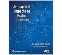 Impact Evaluation In Practice, Second Edition
