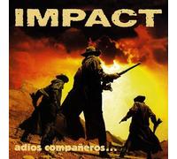 Impact - IMPACT Adios companeros CD