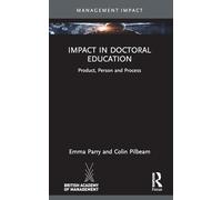 Impact in Doctoral Education: Product, Person and Process
