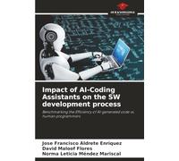 Impact of AI-Coding Assistants on the SW development process: Benchmarking the Efficiency of AI-generated code vs. human programmers