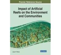 Impact Of Artificial Reefs On The Environment And Communities