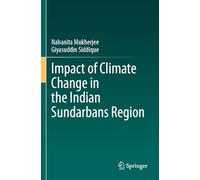 Impact of Climate Change in the Indian Sundarbans Region