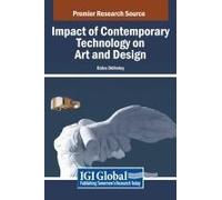 Impact Of Contemporary Technology On Art And Design