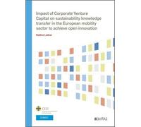 Impact of Corporate Venture Capital on sustainability knowledge transfer in the European mobility sector to achieve open innovation