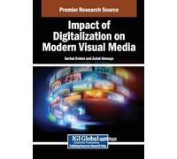 Impact of Digitalization on Modern Visual Media