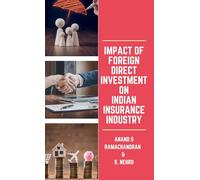 Impact Of Foreign Direct Investment On Indian Insurance Industry