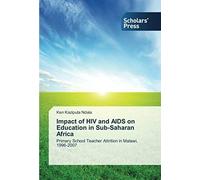 Impact Of Hiv And Aids On Education In Sub-Saharan Africa