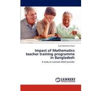 Impact Of Mathematics Teacher Training Programme In Bangladesh