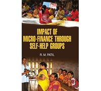 Impact Of Micro-Finance Through Self-Help Groups