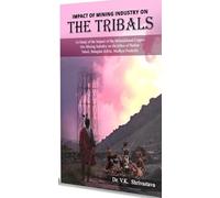 Impact of Mining Industry on The Tribals