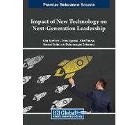 Impact Of New Technology On Next-Generation Leadership