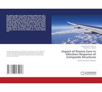 Impact of Passive Core in Vibration Response of Composite Structures: Smart Structure Analysis