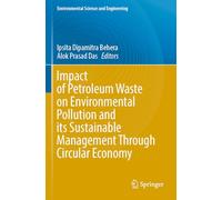 Impact of Petroleum Waste on Environmental Pollution and its Sustainable Management Through Circular Economy