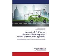 Impact of PHEVs on Renewable Integrated Power Distribution Systems: Renewable Integrated Active Distribution Networks