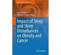 Impact of Sleep and Sleep Disturbances on Obesity and Cancer Unknown (Auteur)