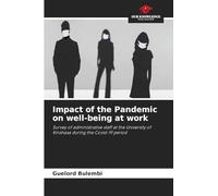 Impact of the Pandemic on well-being at work