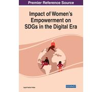 Impact Of Women's Empowerment On Sdgs In The Digital Era