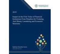 Impact On The Firm Value Of Financial Institutions From Penalties For Violating Anti-Money Laundering And Economic Sanctions