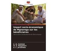 Impact Socio-Économique De Mgnarega Sur Les Bénéficiaires