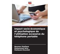 Impact socio-économique et psychologique de l'utilisation excessive du téléphone portable
