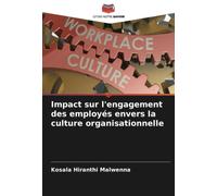 Impact sur l'engagement des employés envers la culture organisationnelle