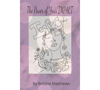 Impact: The Power Of Your IMPACT: A Creative Art Therapy Journal