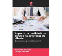 Impacto da qualidade do serviço na satisfação do cliente