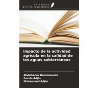 Impacto de la actividad agrícola en la calidad de las aguas subterráneas