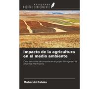 Impacto de la agricultura en el medio ambiente: Caso del cultivo de cinquina en el grupo Kalonge por la empresa Pharmakina