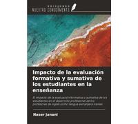 Impacto de la evaluación formativa y sumativa de los estudiantes en la enseñanza