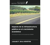 Impacto de la infraestructura pública en el crecimiento económico: Una evaluación empírica en los países de la CEDEAO