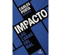Impacto (Impacto 1): Las caras del mal