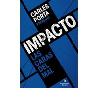 Impacto (Impacto 1) Las caras del mal - Carles Porta - Reservoir Books - ebook (ePub) - Livre