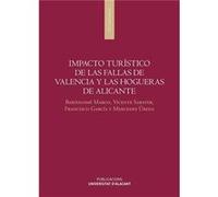 Impacto Turístico De Las Fallas De Valencia Y Las Hogueras D - [Livre en VO] Bartolomé Marco Lajara (Auteur)