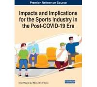 Impacts And Implications For The Sports Industry In The Post-Covid-19 Era
