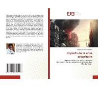 Impacts De La Crise Sécuritaire