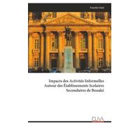 Impacts des Activités Informelles Autour des Établissements Scolaires Secondaires de Bouaké