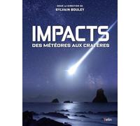 Impacts, des météores aux cratères – Éditions Belin