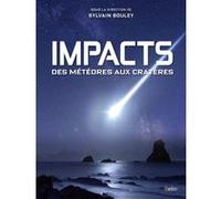 Impacts, des météores aux cratères