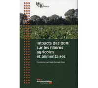 Impacts des ogm sur les filières agricoles et alimentaires - HAUT CONSEIL DES BIO - Documentation Francaise - broché - Etude