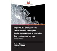 Impacts du changement climatique et pratiques d'adaptation dans le domaine des ressources en eau
