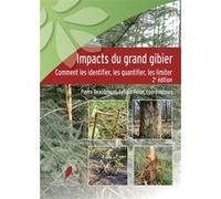 Impacts du grand gibier (2ème édition) Pierre Beaudesson (Auteur), Sylvain Pillon (Auteur)